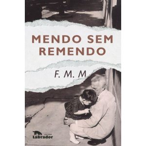 MENDO SEM REMENDO - EDITORA LABRADOR