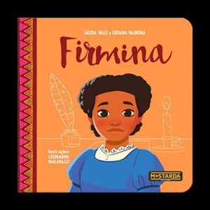 Firmina - MOSTARDA EDITORA