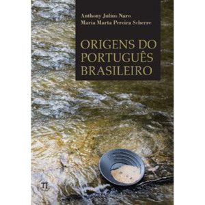 Origens do português brasileiro - PARABOLA