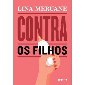 Contra os filhos - TODAVIA