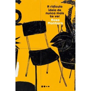 A ridícula ideia de nunca mais te ver - TODAVIA