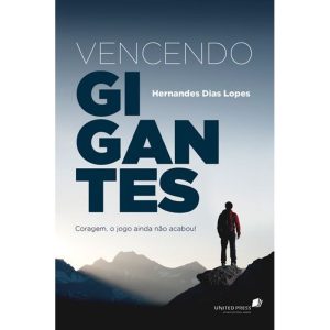 VENCENDO GIGANTES: CORAGEM, O JOGO AINDA NÃO ACABO - HAGNOS