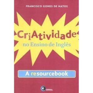 CRIATIVIDADE NO ENSINO DE INGLÊS - DISAL EDITORA