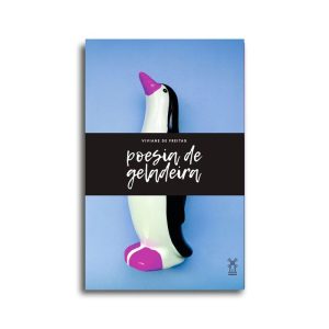 POESIA DE GELADEIRA - EDITORA MOINHOS