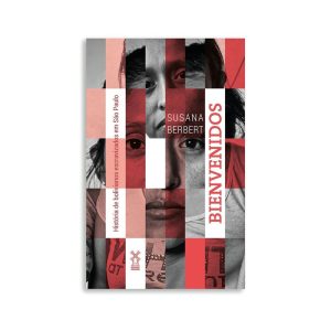 BIENVENIDOS: HISTÓRIA DE BOLIVIANOS ESCRAVIZADOS E - EDITORA MOINHOS