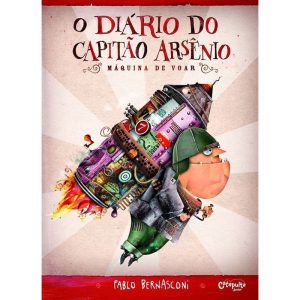 O DIÁRIO DO CAPITÃO ARSÊNIO: MÁQUINA DE VOAR - CATAPULTA