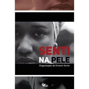 SENTI NA PELE - EDITORA MALÊ