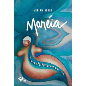 MARÉIA - EDITORA MALÊ