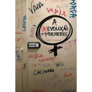 A (R)EVOLUÇÃO DAS MULHERES - V&R