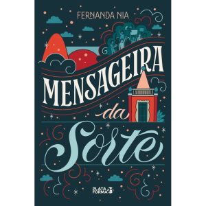 MENSAGEIRA DA SORTE - PLATAFORMA 21