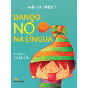 DANDO NÓ NA LÍNGUA - EDITORA LABRADOR