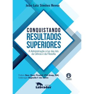 CONQUISTANDO RESULTADOS SUPERIORES - EDITORA LABRADOR