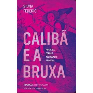 CALIBÃ E A BRUXA - 2ª EDIÇÃO - EDITORA ELEFANTE