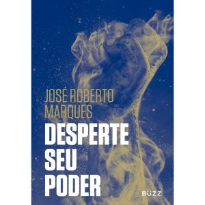 DESPERTE SEU PODER - BUZZ EDITORA