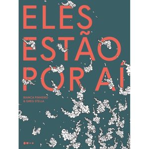ELES ESTÃO POR AÍ - TODAVIA
