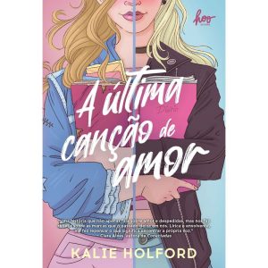 A ÚLTIMA CANÇÃO DE AMOR - HOO EDITORA
