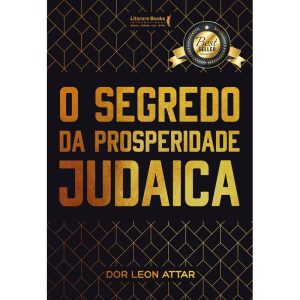 O SEGREDO DA PROSPERIDADE JUDAICA - LITERARE BOOKS