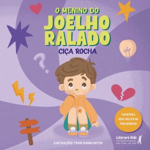 O menino do joelho ralado - LITERARE BOOKS