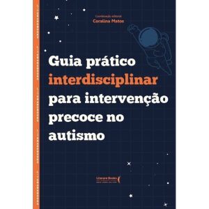 Guia prático interdisciplinar para intervenção pre - LITERARE BOOKS