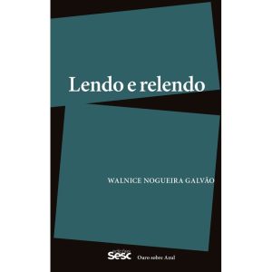 LENDO E RELENDO - EDIÇÕES SESC