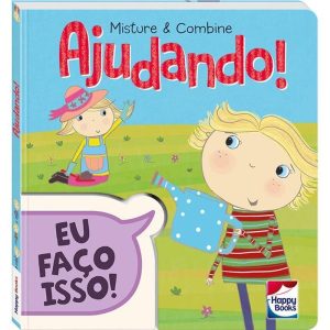 MISTURE E COMBINE: AJUDANDO - HAPPY BOOKS