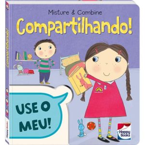 MISTURE E COMBINE: COMPARTILHANDO - HAPPY BOOKS
