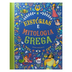 HISTÓRIAS ENCANTADAS: HISTÓRIAS E MITOLOGIA GREGA - HAPPY BOOKS