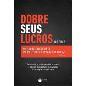 DOBRE SEUS LUCROS: O LIVRO DE CABECEIRA DE MARCEL  - HARPERCOLLINS