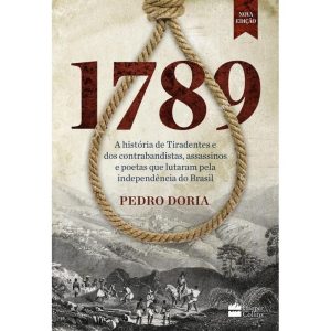 1789 : A HISTÓRIA DE TIRADENTES, CONTRABANDISTAS,  - HARPERCOLLINS