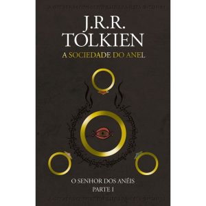 O SENHOR DOS ANÉIS: A SOCIEDADE DO ANEL - HARPERCOLLINS