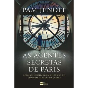AS AGENTES SECRETAS DE PARIS - HARPERCOLLINS