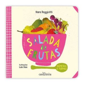 SALADA DE FRUTAS: NÚMEROS E FORMAS - CAROCHINHA