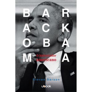 BARACK OBAMA: O HISTORIADOR AMERICANO - UBOOK