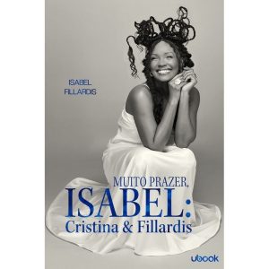 Muito prazer, Isabel: Cristina & Fillardis - UBOOK