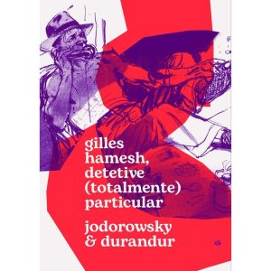 GILLES HAMESH: DETETIVE (TOTALMENTE) PARTICULAR - VENETA