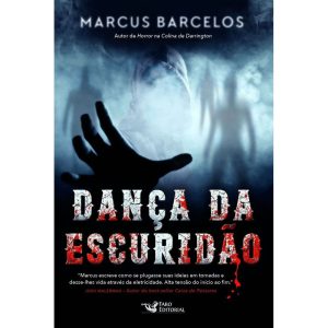 DANÇA DA ESCURIDÃO - FARO EDITORIAL