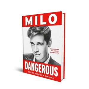 DANGEROUS: O MAIOR PERIGO É A CENSURA - FARO EDITORIAL