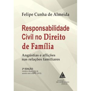 RESPONSABILIDADE CIVIL NO DIREITO DE FAMÍLIA - LIVRARIA DO ADVOGADO