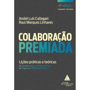 COLABORAÇÃO PREMIADA - LIVRARIA DO ADVOGADO