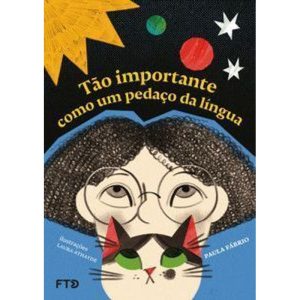 Tão importante como um pedaço da língua - FTD - DIDÁTICOS