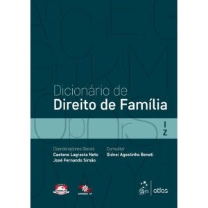 DICIONÁRIO DE DIREITO DE FAMÍLIA - VOL. 2 - ATLAS
