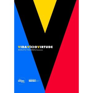 VIDA VÍCIO VIRTUDE - EDIÇÕES SESC