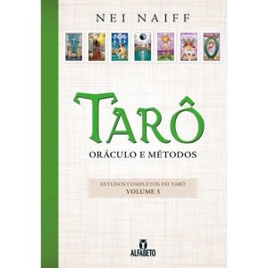 Tarô: oráculo e métodos - ALFABETO