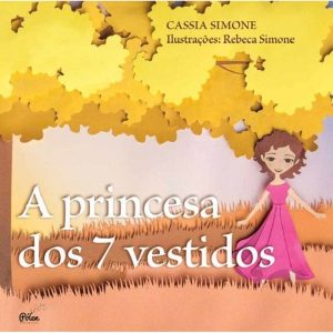 A PRINCESA DOS 7 VESTIDOS - JANDAÍRA