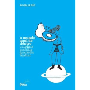 O MUNDO AQUI DE DENTRO - JANDAÍRA