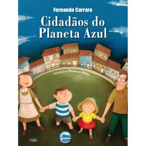 Cidadãos do Planeta Azul - ELEMENTAR PUBLICACOES EDITORA LTDA - ME
