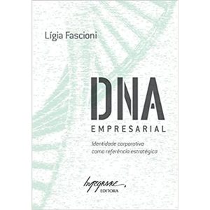 DNA EMPRESARIAL - 1 - INTEGRARE EDITORA