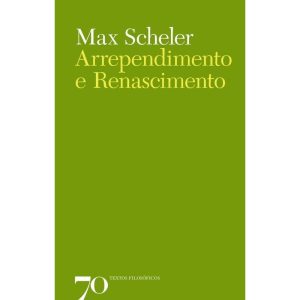 Arrependimento e renascimento - EDICOES 70