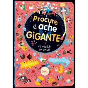 PROCURE E ACHE GIGANTE: A MÚSICA EM CENA! - AUZOU