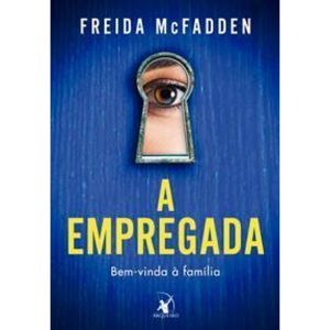 A Empregada - Bem-Vinda à Família